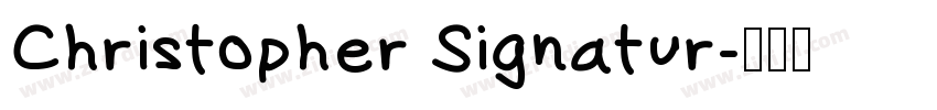 Christopher Signatur字体转换